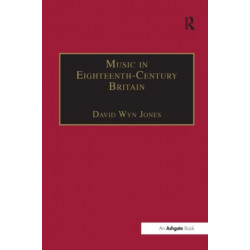 Music in Eighteenth-Century Britain