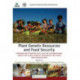 Plant Genetic Resources and Food Security: Stakeholder Perspectives on the International Treaty on Plant Genetic Resources for Food and Agriculture