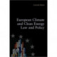 European Climate and Clean Energy Law and Policy
