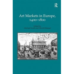 Art Markets in Europe, 1400–1800