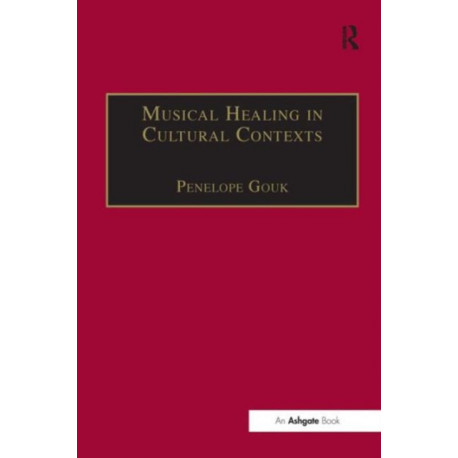 Musical Healing in Cultural Contexts