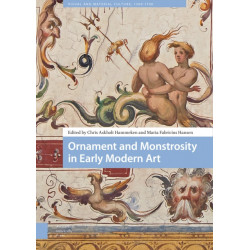 Ornament and Monstrosity in Early Modern Art