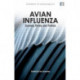 Avian Influenza: Science, Policy and Politics