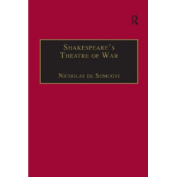Shakespeare’s Theatre of War