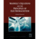 Maxwell's Equations and the Principles of Electromagnetism