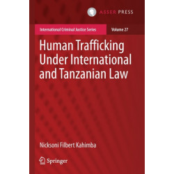 Human Trafficking Under International and Tanzanian Law