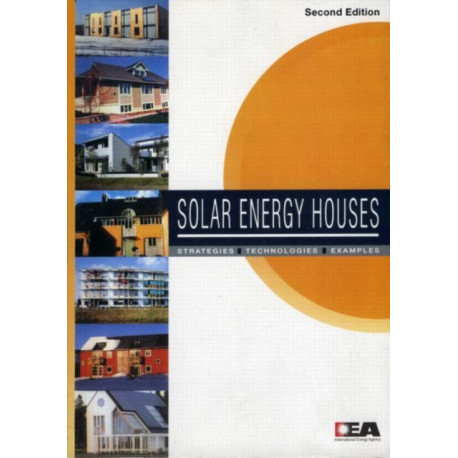 Solar Energy Houses: Strategies, Technologies, Examples