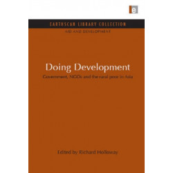 Doing Development: Government, NGOs and the rural poor in Asia