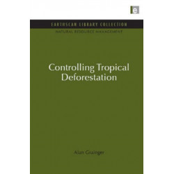 Controlling Tropical Deforestation