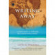 Writing Away: A Creative Guide to Awakening the Journal-Writing Traveler