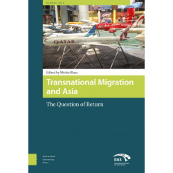 Transnational Migration and Asia: The Question of Return