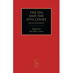 The EEA and the EFTA Court: Decentred Integration
