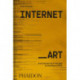 Internet_Art: From the Birth of the Web to the Rise of NFTs