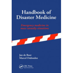 Handbook of Disaster Medicine: Emergency medicine in mass casualty situations