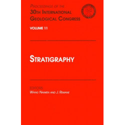 Stratigraphy: Proceedings of the 30th International Geological Congress, Volume 11