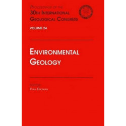 Environmental Geology: Proceedings of the 30th International Geological Congress, Volume 24