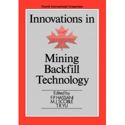 Innovations in Mining Backfill Technology