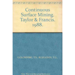 Continuous Surface Mining: Equipment, Operation and Design