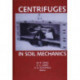 Centrifuges in Soil Mechanics