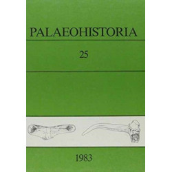 Palaeohistoria 25 (1983): Institute of Archaeology, Groningen, the Netherlands