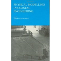 Physical modelling in coastal engineering: Proceedings of an international conference, Newark, Delaware, August 1981