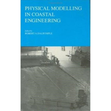 Physical modelling in coastal engineering: Proceedings of an international conference, Newark, Delaware, August 1981