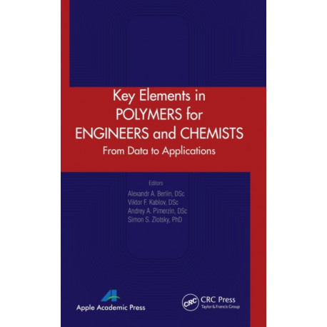 Key Elements in Polymers for Engineers and Chemists: From Data to Applications
