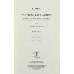 Flora of Tropical East Africa - Proteaceae (1993): Prepared at the Royal Botanic Gardens/Kew with Assistance from the East African Herbarium