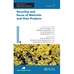 Recycling and Reuse of Materials and Their Products