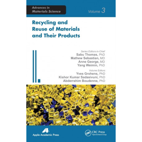 Recycling and Reuse of Materials and Their Products