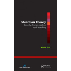 Quantum Theory: Density, Condensation, and Bonding