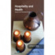 Hospitality and Health: Issues and Developments