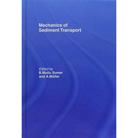Mechanics of Sediment Transport