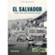 El Salvador Volume 1: Crisis, Coup and Uprising 1970-1983
