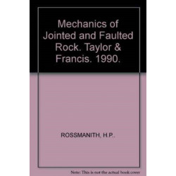 Mechanics of Jointed and Faulted Rock