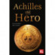 Achilles the Hero: Epic and Legendary Leaders