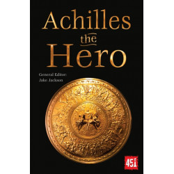 Achilles the Hero: Epic and Legendary Leaders