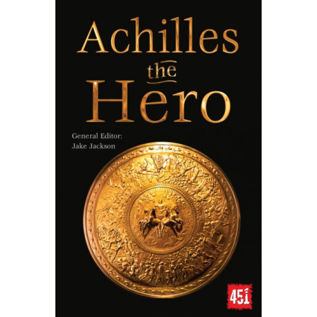Achilles the Hero: Epic and Legendary Leaders