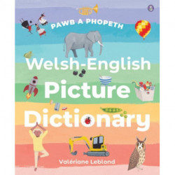 Pawb a Phopeth - Welsh / English Picture Dictionary
