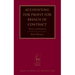 Accounting for Profit for Breach of Contract: Theory and Practice