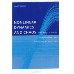 Nonlinear Dynamics and Chaos with Applications to Hydrodynamics and Hydrological Modelling