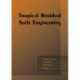 Tropical Residual Soils Engineering
