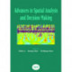 Advances in Spatial Analysis and Decision Making: Proceedings of the ISPRS Workshop on Spatial Analysis and Decision Making: Hong Kong, 3-5 December 2003
