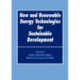 New and Renewable Energy Technologies for Sustainable Development