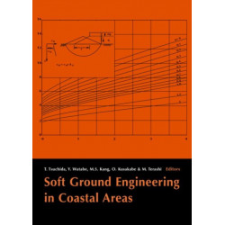 Soft Ground Engineering in Coastal Areas: Proceedings of the Nakase Memorial Symposium, Yokosuka, Japan, 28-29 November 2002