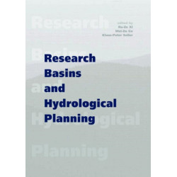 Research Basins and Hydrological Planning: Proceedings of the International Conference, Hefei/Anhui, China, 22-31 March 2004