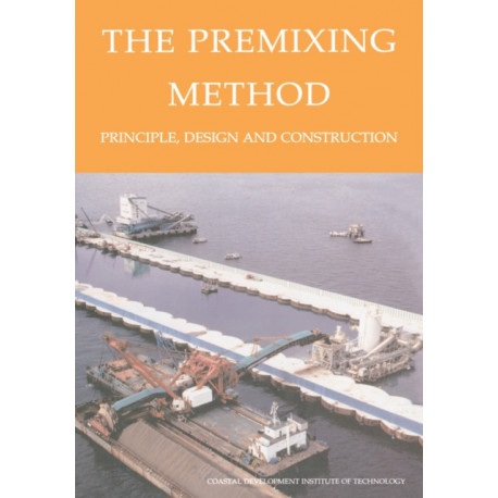 The Premixing Method: Principle, Design and Construction