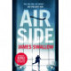 Airside: The 'unputdownable' high-octane airport thriller from the author of NOMAD