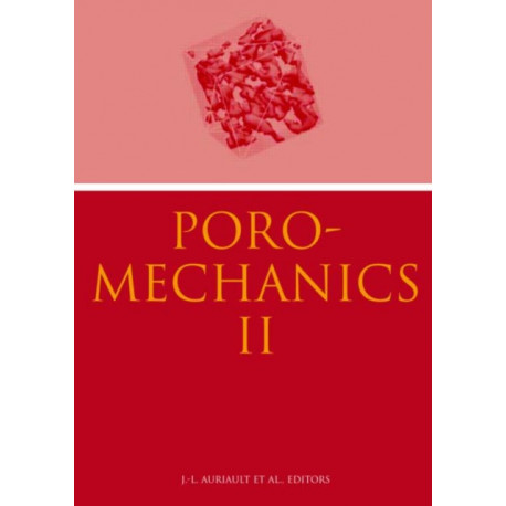 Poromechanics II: Proceedings of the Second Biot Conference on Poromechanics, Grenoble, France, 26-28 August 2002