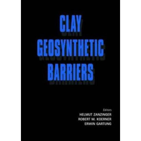 Clay Geosynthetic Barriers
